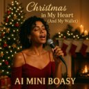 Ai Mini Boasy - Christmas in My Heart (And My Wallet) ()
