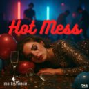 Matt Silliman - Hot Mess ()