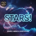 Marko Abend & Maryhouse - STARS! ()