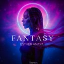 Esther Anaya - Fantasy ()
