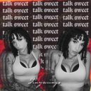 Tinywiings - Talk Sweet