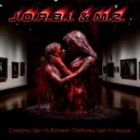 J.O.R.B.I & M.Z. - 4етыре 4ёрных 8орона ()