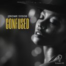 Jerome Sydor - Confused