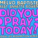 Melvo Baptiste, Annette Bowen - Did You Pray Today?
