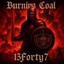 13FORTY7 - Burning Coal (Original Mix)