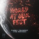 Timmy Trumpet - World At Our Feet