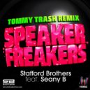 Stafford Brothers feat. Seany B - Speaker Freakers