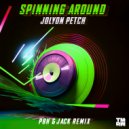 Jolyon Petch - Spinning Around