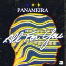 Panameira - All For You (Original Mix)