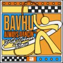 BAVHU - Always Dancin\' (Dick Johnson Remix)