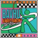 BAVHU - Always Dancin\' (Fitch Remix)
