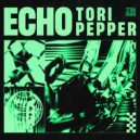 tori pepper - Echo (Original Mix)