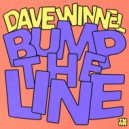 Dave Winnel - Bump The Line