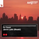 DJ Gomi - Jamm Lekk (Mwaki)
