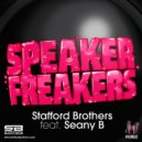Stafford Brothers feat. Seany B - Speaker Freakers