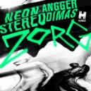 Angger Dimas & Neon Stereo - Zorg