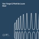 Van Yorge & Matt\'de Loure - Azul (Adam Sobiech Remix)