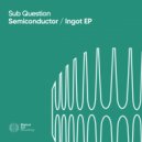 Sub Question - Ingot