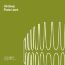 Airdeep - Pure Love