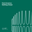 Dani Avramov - Getting Closer