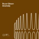 Bruce Gibson - Anomaly