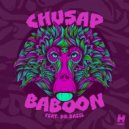Chusap feat. Dr. Bazil - Baboon (Original Mix)