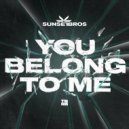 Sunset Bros - You Belong To Me (Original Mix)