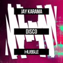 Jay Karama - Disco