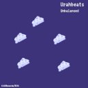 Urahbeats - Unbalanced (Original Mix)