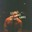 Kilter feat. Gill Bates - No Games