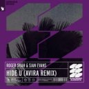 Roger Shah & Sian Evans - Hide U