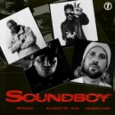 Sigma, Jamakabi, Sweetie Irie - SOUNDBOY
