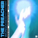 Wongo feat. Chuck Roberts - The Preacher (Sammy Porter Remix)