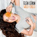 Elen Levon - Wild Child (Original Mix)