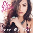 Elen Levon - Over My Head (Original Mix)