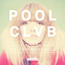 POOLCLVB - Here You're Mine