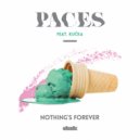 Paces feat. KUČKA - Nothing's Forever