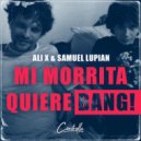 Ali X & Samuel Lupián - Mi Morrita quiere BANG! (Original Mix)
