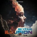 SKYFAiD - Illusion (Original Mix)