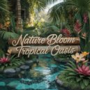 Nature Bloom - The Hat Backpacker (Original Mix)
