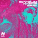 The Potbelleez - Go For Gold (Supermini & Frankie Romano Dub)