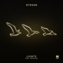 Otosan feat. Metoyer - Lights (Original Mix)