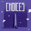 Rubia - Choices