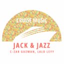 C-Zar Guzman, Lalo Leyy - Jack & Jazz (Original Mix)