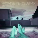 Andrew Rayel feat. Darla Jade - Promise Me (Extended Club Mix)