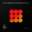 Paul Ross & The House Flottilla - Summer Time