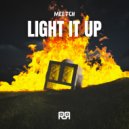 DJ Meetch - Light It Up (Original Mix)
