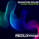 Quantum Solar - Close Your Eyes
