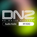 AuDio KoDe - My Head (Original Mix)