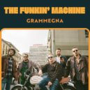 The Funkin\' Machine - \'O Tiempo \'e Ce Spassà (Original Mix)